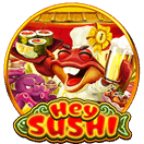 เกมสล็อต Hey Sushi